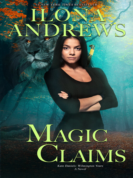 Title details for Magic Claims by Ilona Andrews - Wait list